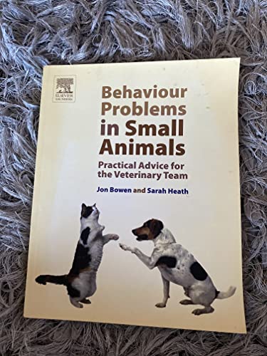 Behaviour Problems in Small Animals: Practical Advice for the Veterinary Team view 2