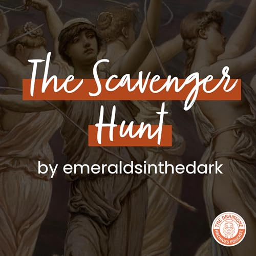 'The Scavenger Hunt' by emeraldsinthedark | Chapters 11-13 | A Dramione Fanfiction Podcast Por arte de portada