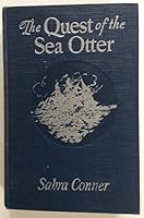 The Quest of the Sea Otter [Nautical Fiction] B009GPFMRQ Book Cover