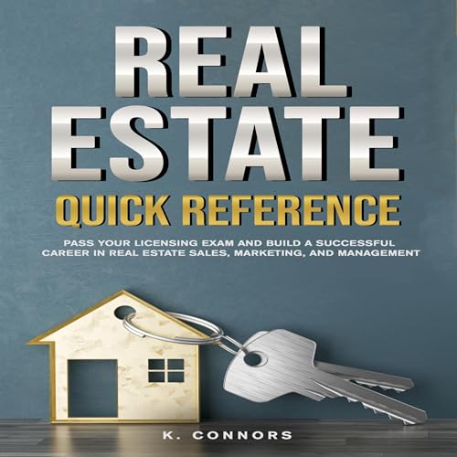 Real Estate Quick Reference (Authored by K. Connors) episode artwork