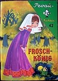 Froschkönig, Pevau Büchlein 42 - Gebrüder Grimm