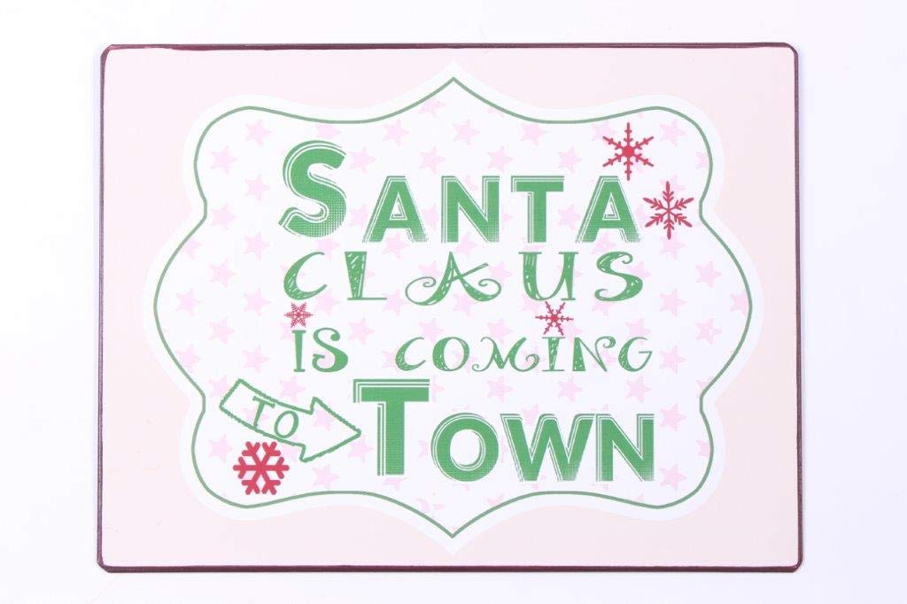 Sign - Santa claus is coming to town