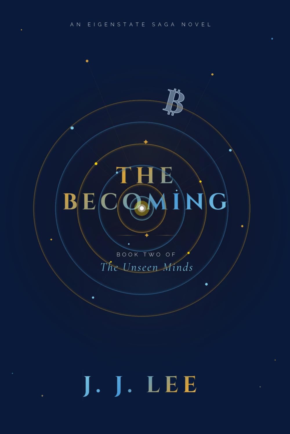 The Becoming: Book Two of The Unseen Minds