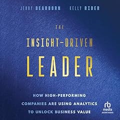 The Insight-Driven Leader Audiolibro Por Kelly Rider, Jenny Dearborn arte de portada