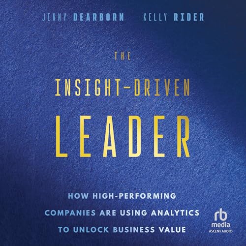 The Insight-Driven Leader (Written by Kelly Rider, Jenny Dearborn) episode artwork