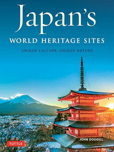Japan's World Heritage Sites: Unique Culture, Unique Nature