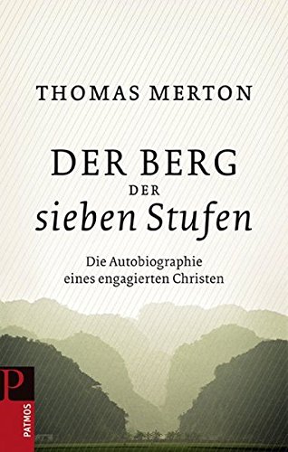Der Berg der sieben Stufen (Patmos Paperback)
