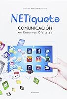 Netiqueta : comunicación en entornos digitales 8494432125 Book Cover