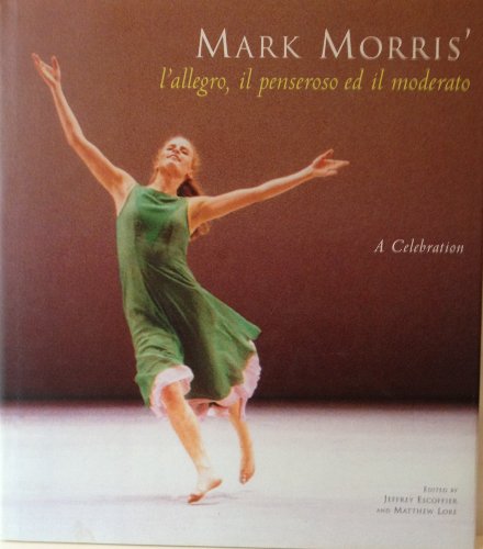 Mark Morris's L'allegro, il Penseroso ed il Mod... 0709069111 Book Cover