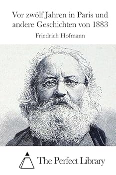Paperback Vor zwölf Jahren in Paris und andere Geschichten von 1883 [German] Book