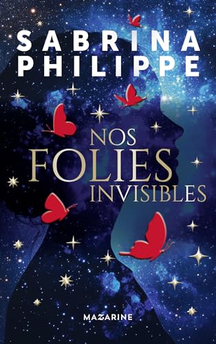 Nos folies invisibles (French Edition)