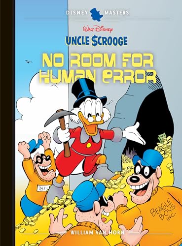 Walt Disney's Uncle Scrooge: No Room for Human Error: Disney Masters Vol. 28 (Disney Masters Collection)