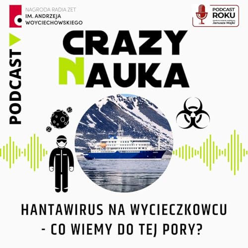 165. Hantawirus na wycieczkowcu - co wiemy do tej pory?