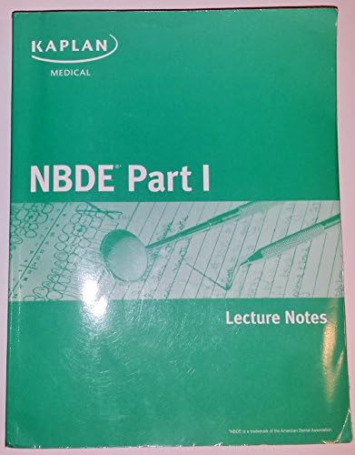 Kaplan NBDE Part 1 Lecture Notes 2011