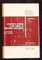 Asymptotic Methods in the Theory of Non-Linear Oscillations 067720051X Book Cover