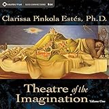 Theatre of the Imagination, Vol. 1