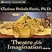 Theatre of the Imagination, Vol. 1