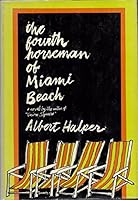 The Fourth Horseman Of Miami Beach B0006BO3P6 Book Cover