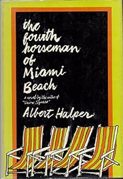 Hardcover The Fourth Horseman Of Miami Beach Book