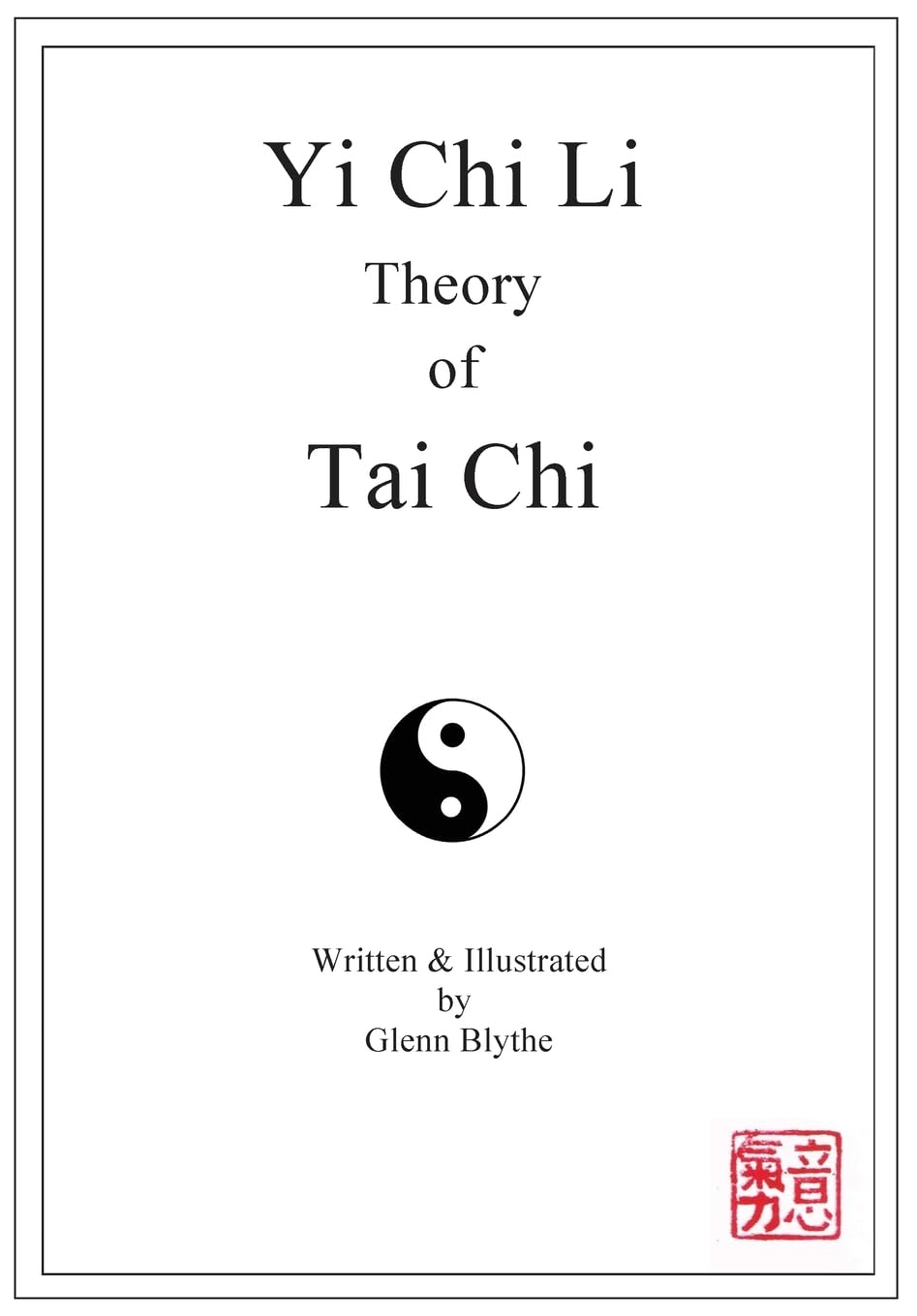 Yi Chi Li Theory of Tai Chi