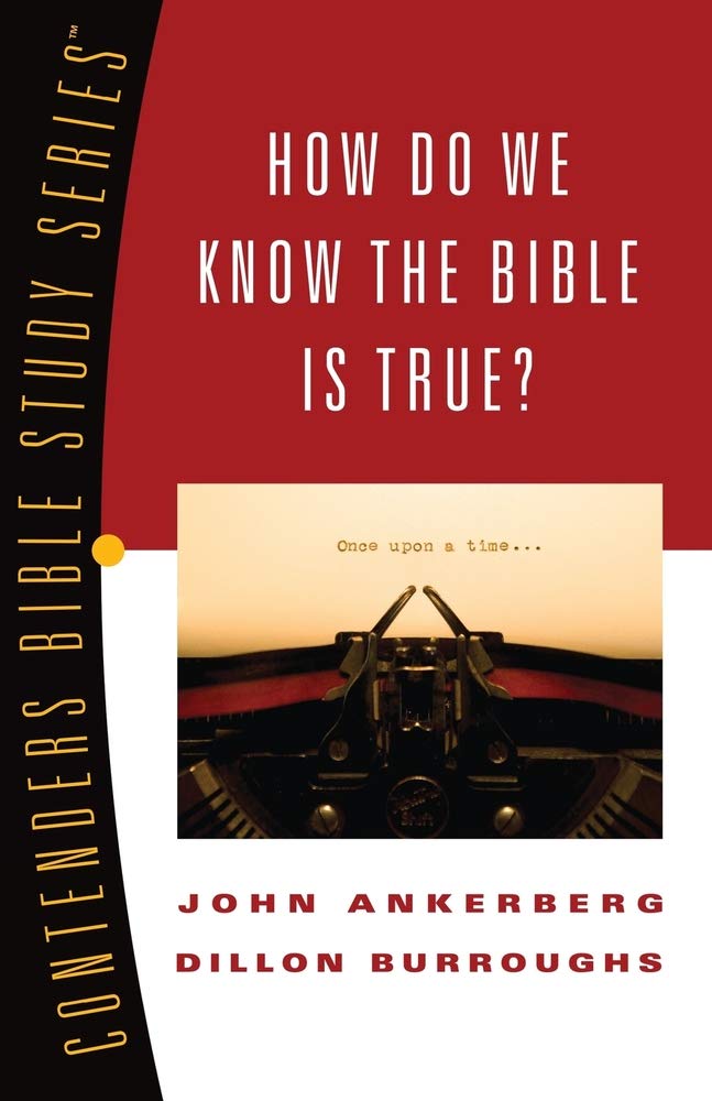 How Do We Know the Bible Is True? (Volume 1) (Contender's Bible Study Series)