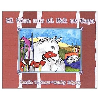 Hardcover El Bien Con El Mal Se Paga (Spanish Edition) [Spanish] Book