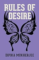 Rules of Desire 9670954169 Book Cover