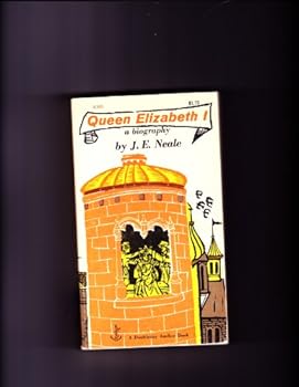 Queen Elizabeth I: a Biography
