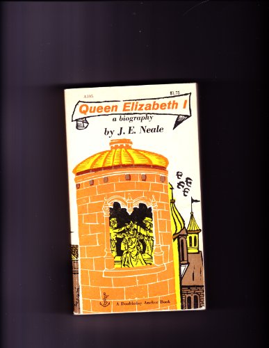Queen Elizabeth I: a Biography B000IE6CH8 Book Cover