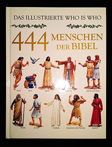Vierhundertvierundvierzig (444) Menschen der Bi... [German] 3460325968 Book Cover