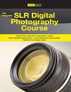 The Complete SLR Digital Photography Camera Course [Import]
