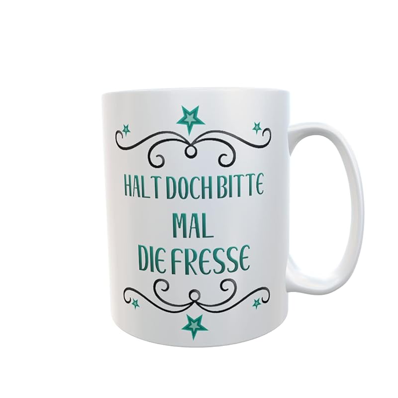 Tasse Halt Doch Bitte Mal Die Fresse Tasse mit Spruch Halt doch bitte mal die Fresse Kaffeebecher bürotasse