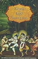 Krsna The Lord of Sweetness 1633161374 Book Cover