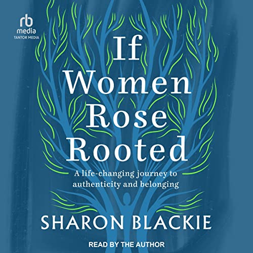 If Women Rose Rooted by Sharon Blackie episode artwork