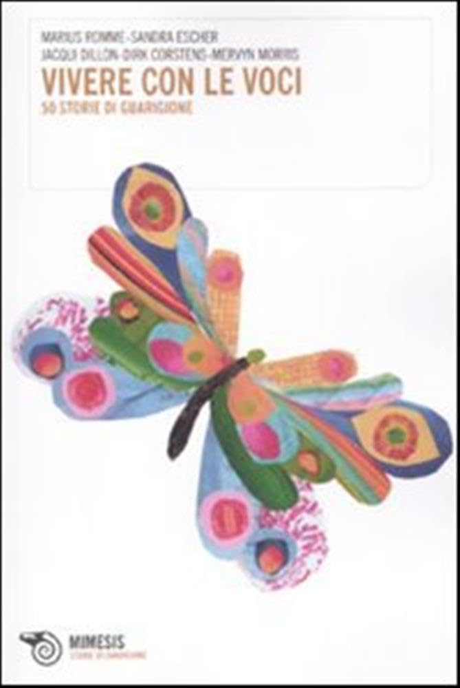 Vivere Con Le Voci. 50 Storie Di Guarigione - 4
