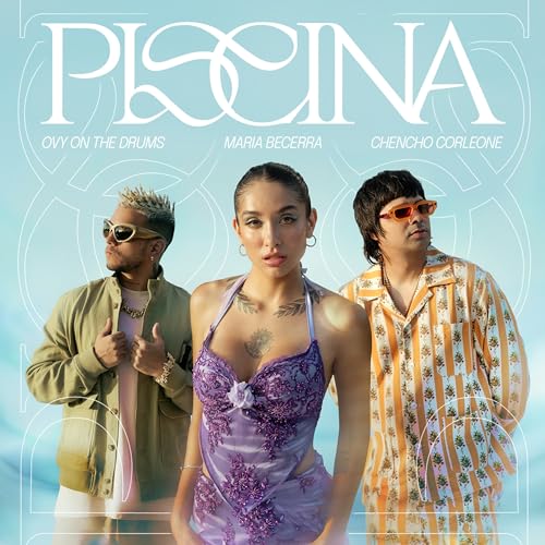 Maria Becerra, Chencho Corleone & Ovy On The Drums