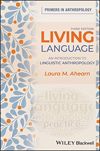 Living Language: An Introduction to Linguistic Anthropology (Primers in Anthropology)