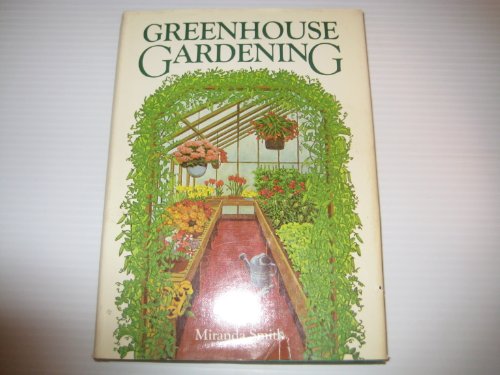 Greenhouse Gardening 0878575669 Book Cover