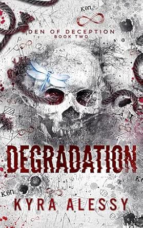 Degradation: Den of Deception Book 2