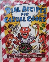 Real Recipes for Comic Cooks 0385482086 Book Cover