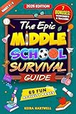 The Epic Middle School Survival Guide: Conquer Stress, Social Drama, and Big Emotions With Confidence — Real Tools to Help Grades 6 – 8 Students Succeed Without Losing Their Cool (English Edition)
