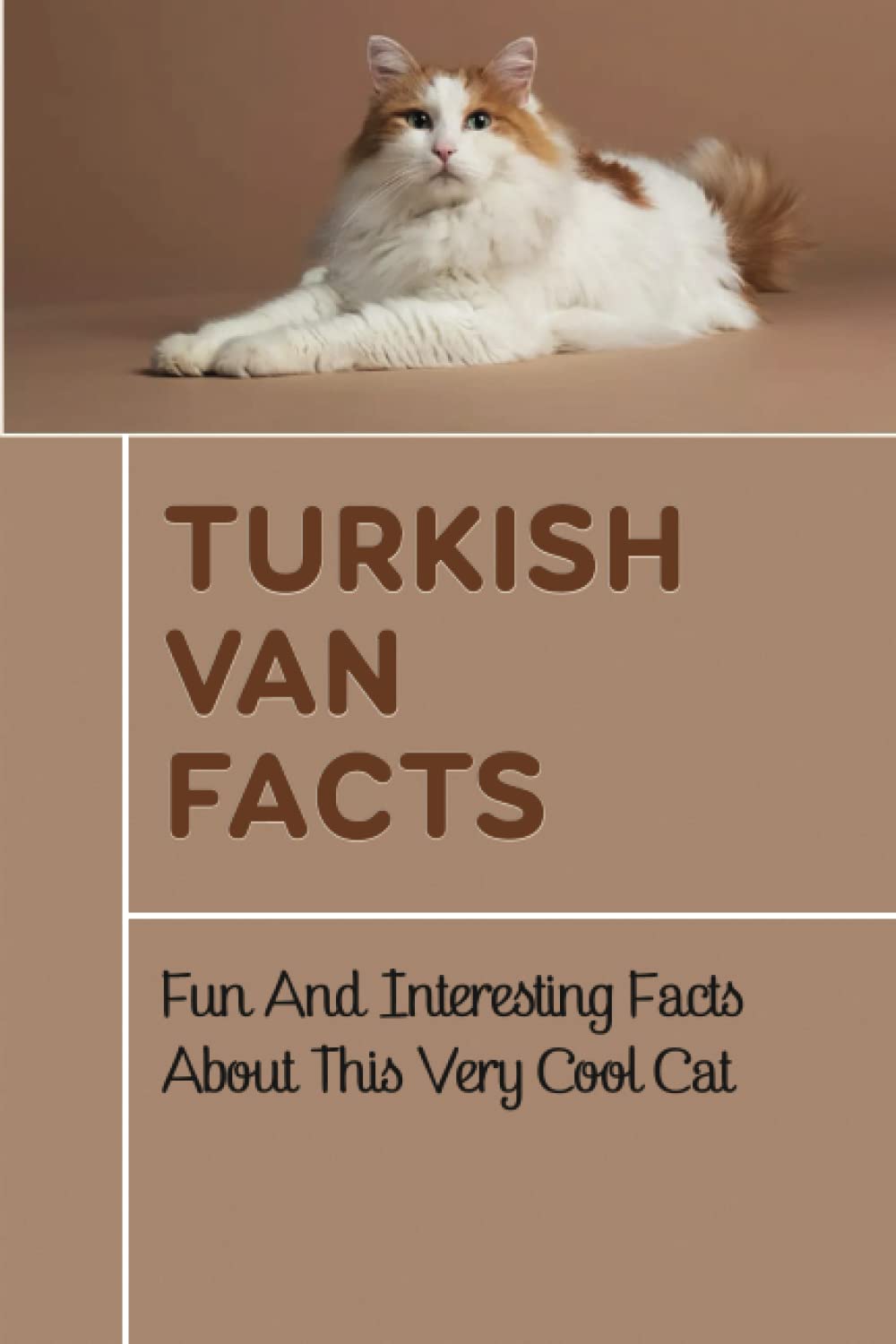 Turkish Van Facts: Fun And Interesting Facts About This Very Cool Cat
