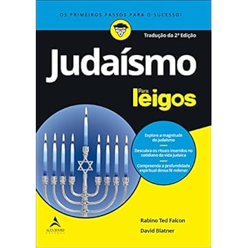 Capa do livro Judaísmo Para Leigos - 2ª edição: Explore a magnitude do judaísmo | Descubra os rituais inseridos no cotidiano da vida judaica | Compreenda a profundidade espiritual dessa fé milenar