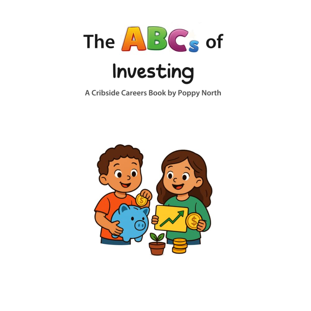 The ABCs of Investing (Cribside Careers)