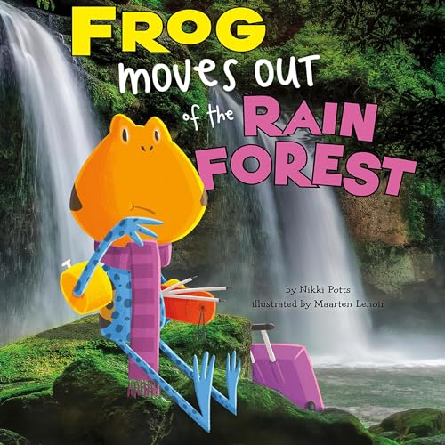 Frog Moves Out of the Rain Forest by Nikki Potts, Maarten Lenoir episode artwork