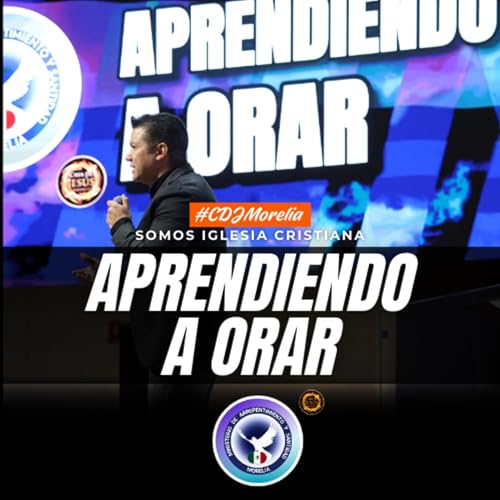 Aprendiendo A Orar - Pastor Rafael Vallejo