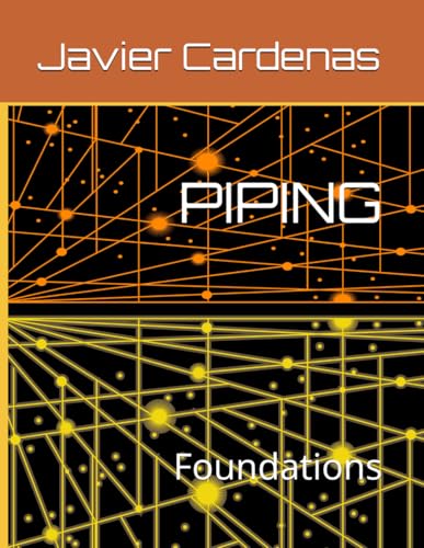 PIPING: Foundations
