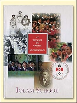 Hardcover At Thy Call We Gather: Iolani School Book