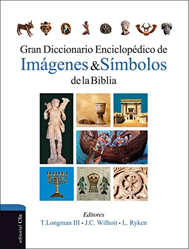 Gran diccionario enciclopédico de imágenes y símbolos de la Biblia (Spanish Edition) Livre PDF Gratuit