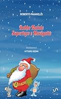 Babbo Natale Supertopo e Maxigatto 8892597302 Book Cover
